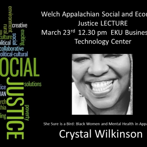 2018 Welch Appalachian Social and Economic Justice Lecture